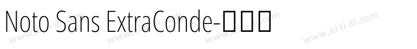 Noto Sans ExtraConde字体转换